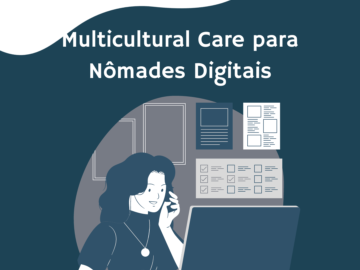 Multicultural Care para Nomades Digitais